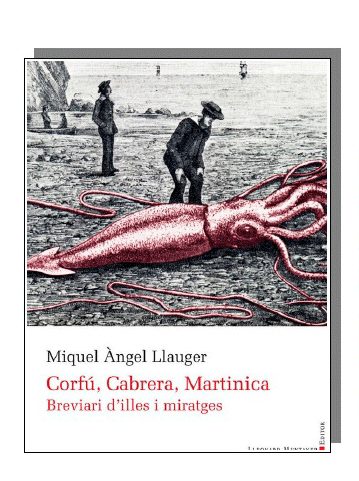 Presentación del libro 'Corfú, Cabrera, Martinica. Breviari d'illes i miratges'
